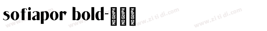 sofiapor bold字体转换